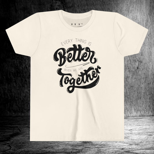 "Better Together" Youth Short Sleeve Tee