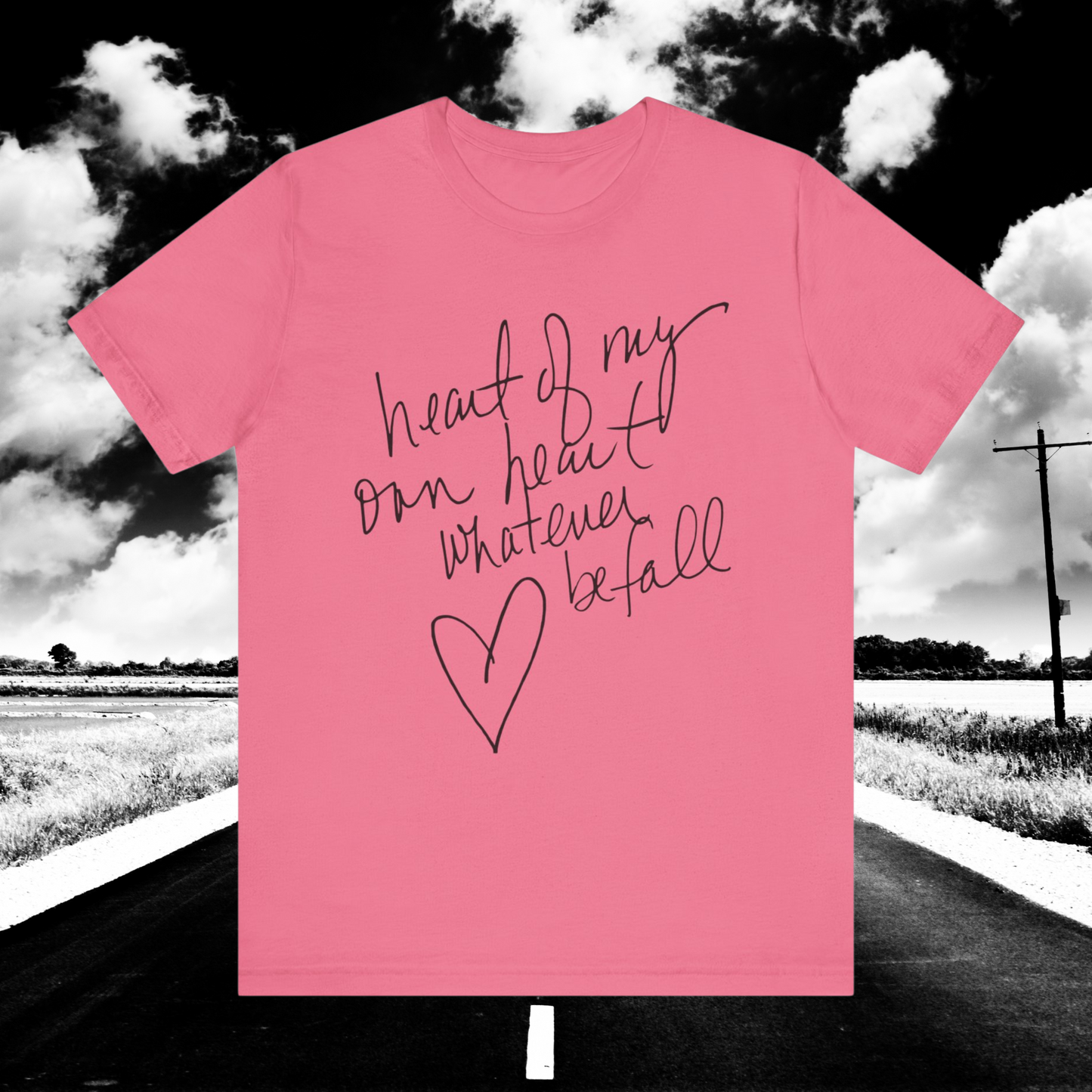 "Heart of My Own Heart" Adult Unisex Short Sleeve Tee