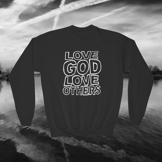 "Love God, Love Others" Youth Sweatshirt