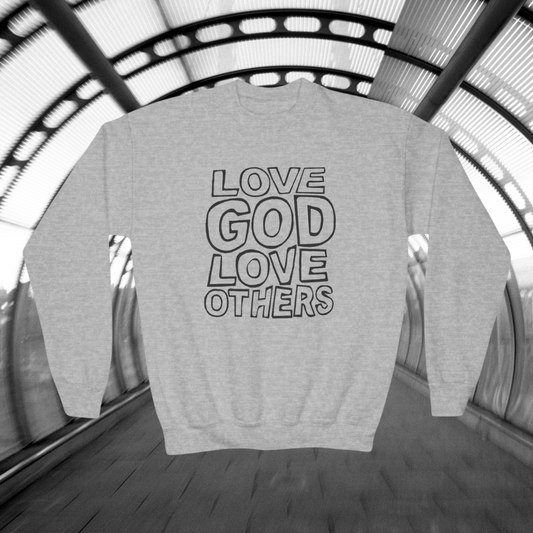 "Love God Love Others" Youth Crewneck Sweatshirt