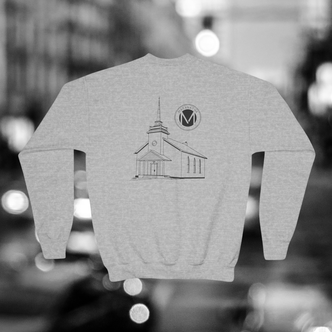 "Maranatha Church" Youth Crewneck Sweatshirt (front and back)