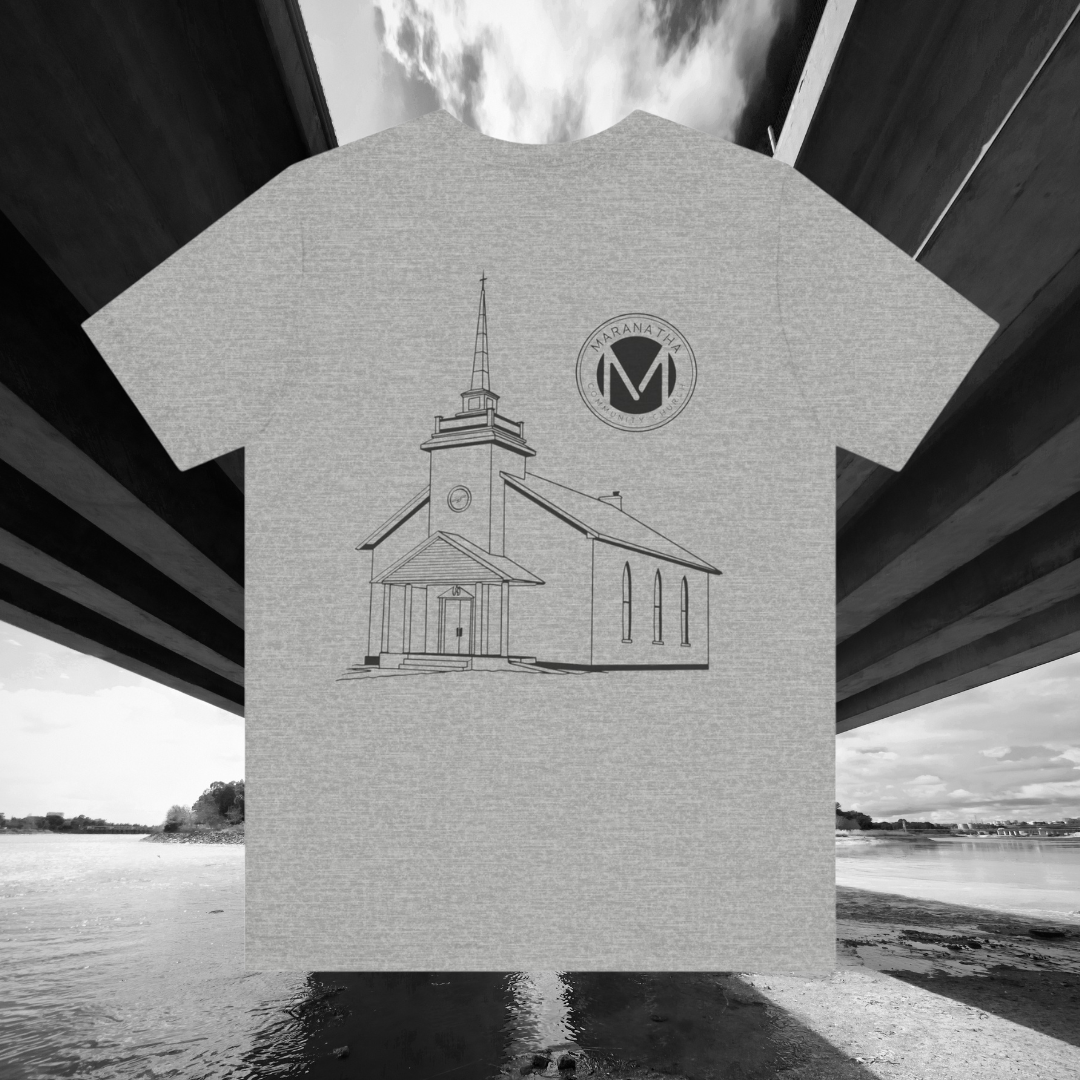 "Maranatha Church" Adult Unisex Short Sleeve Tee (front and back)