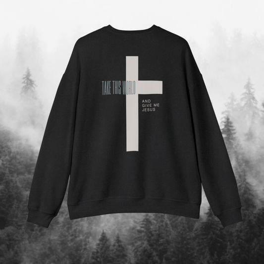 "Take This World" Adult Unisex Lightweight Sweatshirt (front and back)
